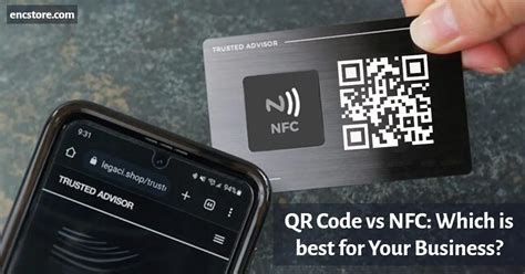 qr codes vs nfc for business cards 2017|QR Code vs NFC: Decoding The Differences & Use Cases.